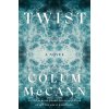 Twist - Colum McCann