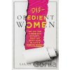 Disobedient Women - Sarah Stankorb