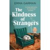 The Kindness of Strangers (Emma Garman)(Brožovaná)
