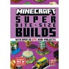 MINECRAFT SUPER BITE-SIZE BUILDS - Mojang AB, Farshore