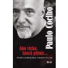 Ako rieka, ktorá plynie- Paulo Coelho
