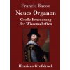 Neues Organon (Grossdruck) (Francis Bacon)(Pevná)