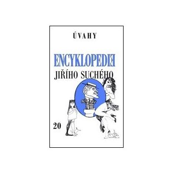 Encyklopedie Jiřího Suchého, svazek 20 - Úvahy - Jiří Suchý