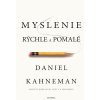Myslenie rýchle a pomalé - Daniel Kahneman
