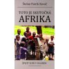 Toto je skutočná Afrika - Život ľudí v Ugande