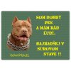 Pozorpes.sk, výstražná tabuľka (Pitbull terier)