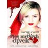 Ples mrtvých dívek - Caine Rachel