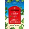 Secret Life of Albert Entwistle (MATT CAIN)(Brožovaná)