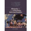 HISTORIA DE LAS RELACIONES INTERNACIONALES