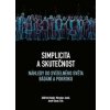 Simplicita a skutečnost - Oldřich Bubák, Miroslav Joukl, Josef Kasal