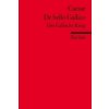 De bello Gallico / Der Gallische Krieg (aesar,Gerhard Nöhring)(Brožovaná)