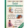 České lidové písničky - zábavný zpěvník pro kluky a holčičky
