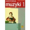 Historia muzyki 1 Podrecznik dla szkol muzycznych