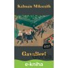 E-kniha Gavalieri - Kálmán Mikszáth