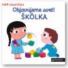 Svojtka & Co. MiniPÉDIA – Objavujeme svet! ŠKÔLKA