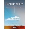 Hazard s nebesy - James Rodger Fleming