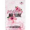 Resisting Mr. Kane (Brožovaná)