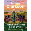 Jeremyho farma nejen zvířat - Jeremy Clarkson