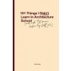 101 Things I Didn't Learn In Architecture School