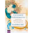 Vnútorné inžinierstvo - Sadhguru