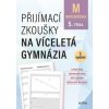 Přijímací zkoušky na víceletá gymnázia – matematika - Stanislav Sedláček