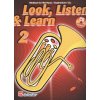 LOOK, LISTEN & LEARN 2 - učebnica pre Baritone / Euphonium T.C. (husľový kľúč)