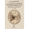 Na ďalekých cestách v cudzích krajinách - Kowalská Eva