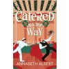 Catered All the Way (Annabeth Albert)(Brožovaná)