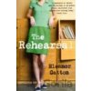 The Rehearsal - Eleanor Catton