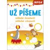 Už píšeme - Základní dovednosti/Základné schopnosti
