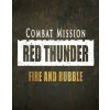 Combat Mission Red Thunder Fire and Rubble
