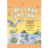 This Land is My Land A Graphic History of Big Dreams, Micronations, and Other Self-Made States - Andy Warner, Sophie Louise Dam, Chronicle Books
