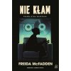 Nie kłam (Freida McFadden)(Brožovaná)