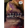 V ľudskej koži - Jørgen Brekke