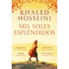 MIL SOLES ESPLENDIDOS (HOSSEINI,KHALED)(Brožovaná)