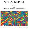 Los Angeles Philharmonic Orchestra - Runner / Music for Ensemble and Orcherstra