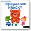 Svojtka & Co. MiniPÉDIA Objavujeme svet! Hračky
