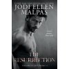The Resurrection (Jodi Ellen Malpas)(Pevná)
