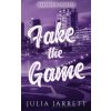 Fake The Game (Brožovaná)