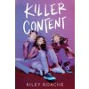 Killer Content (Roache Kiley)
