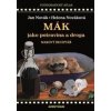 Mák jako potravina a droga - Jan A. Novák