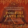 Poslední cantilena - Vlastimil Vondruška - online doručenie