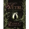 Jméno větru - Patrick Rothfuss