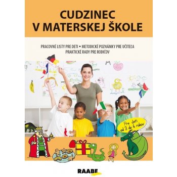 Cudzinec v materskej škole - Jana Rohová