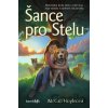 Šance pro Stelu