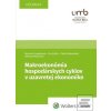 Makroekonómia hospodárskych cykl… Mariana Považanová; Ján Kollár; Petra Medveďová; Barbora Mazúrová