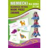 Niemiecki dla dzieci 1. 3-7 lat (Basse Monika,Piechocka-Empel Katarzyna)(Brožovaná)