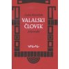 Valalski človek - Gabor Kosteľnik