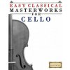 Easy Classical Masterworks for Cello: Music of Bach, Beethoven, Brahms, Handel, Haydn, Mozart, Schubert, Tchaikovsky, Vivaldi and Wagner (Easy Classical Masterworks)()
