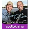 Romantická dovolená - Ivan Kraus, Jan Kraus